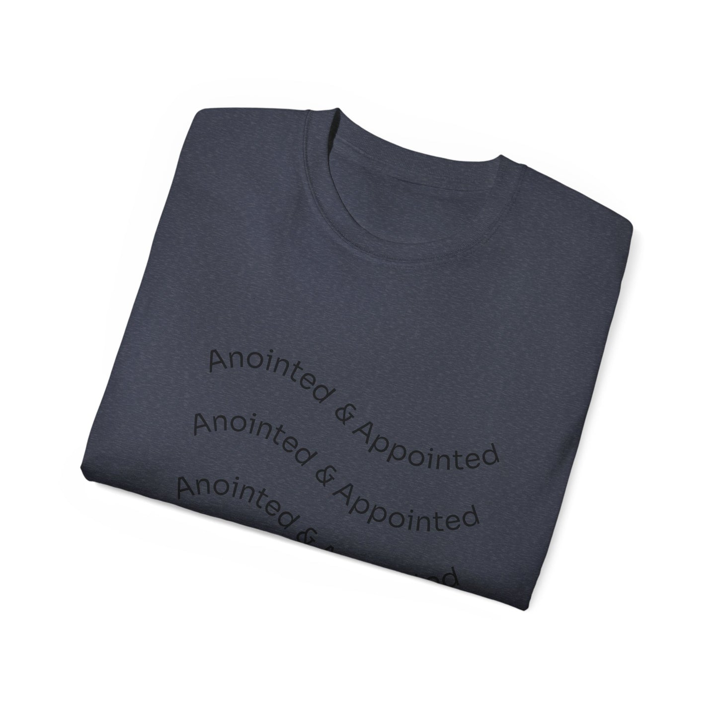 Anointed & Appointed Unisex Ultra Cotton Tee, Motivational T-Shirt, Inspirational Top, Faith-Based Apparel, Gift for Women and Men