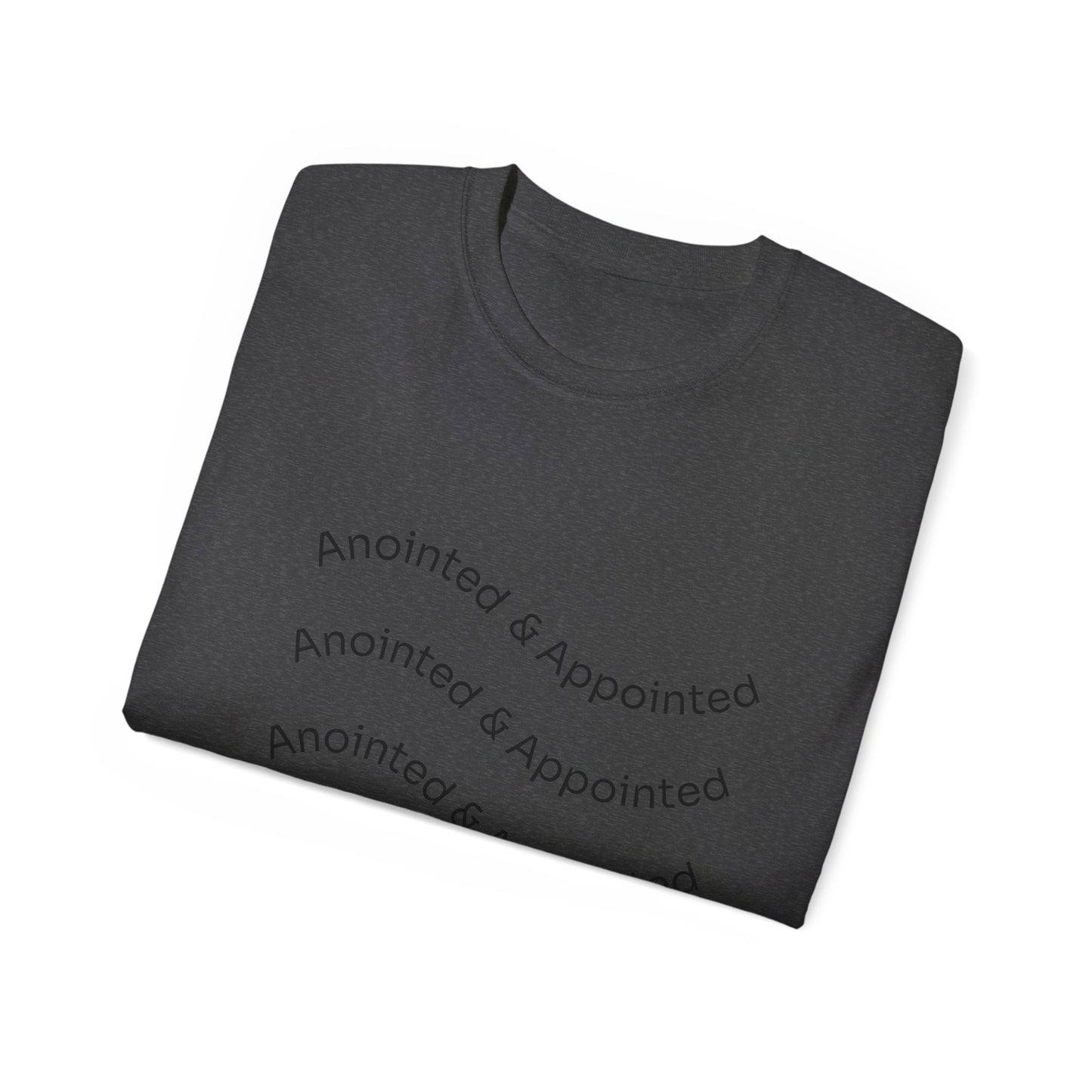 Anointed & Appointed Unisex Ultra Cotton Tee, Motivational T-Shirt, Inspirational Top, Faith-Based Apparel, Gift for Women and Men