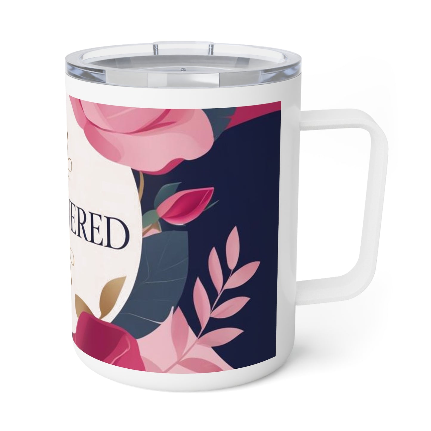 Empowered Insulated Coffee Mug - Motivational Drinkware for Home, Office, Gifts, Celebrations, Floral Design