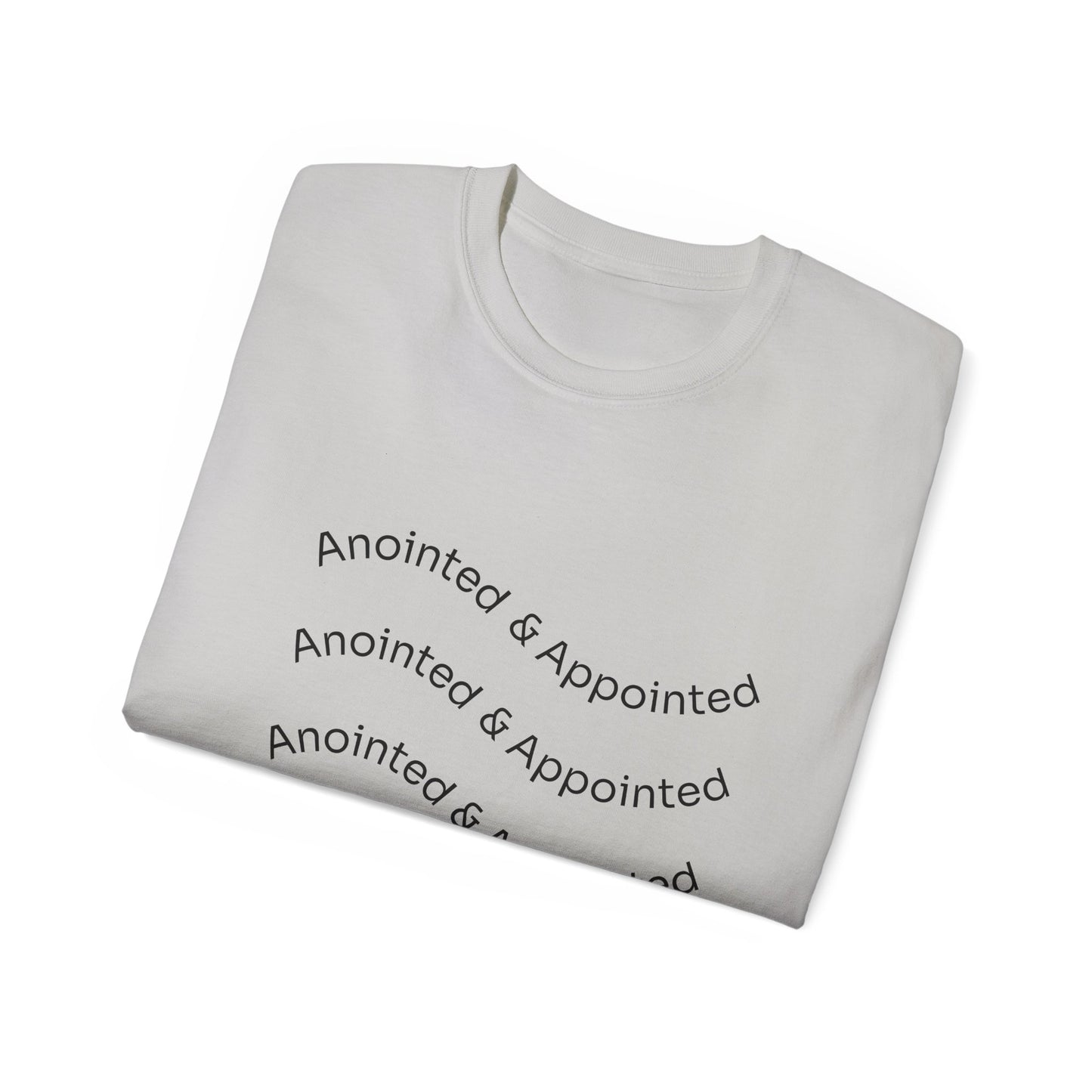 Anointed & Appointed Unisex Ultra Cotton Tee, Motivational T-Shirt, Inspirational Top, Faith-Based Apparel, Gift for Women and Men