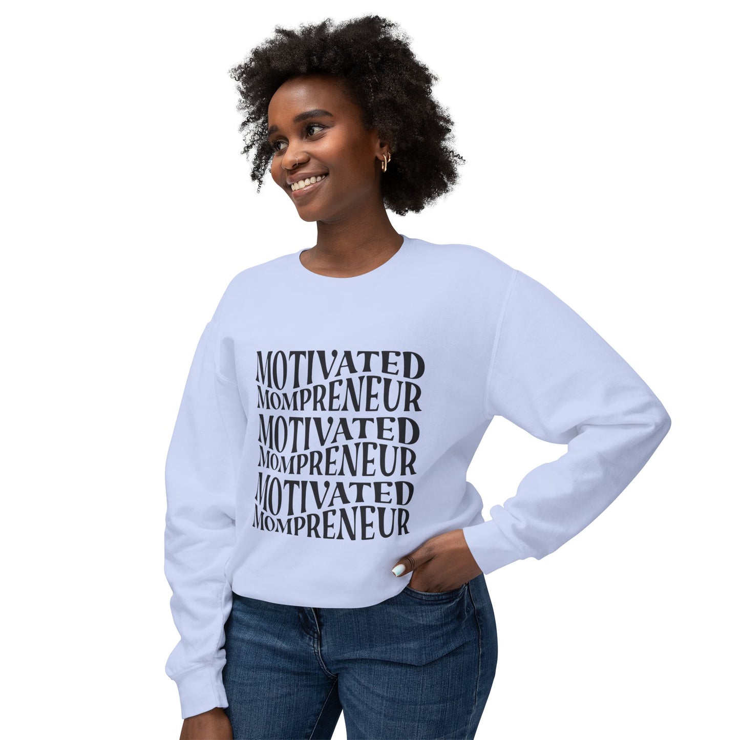 Motivated Mompreneur Sweatshirt