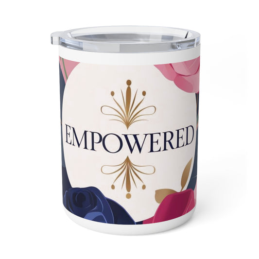 Empowered Insulated Coffee Mug - Motivational Drinkware for Home, Office, Gifts, Celebrations, Floral Design