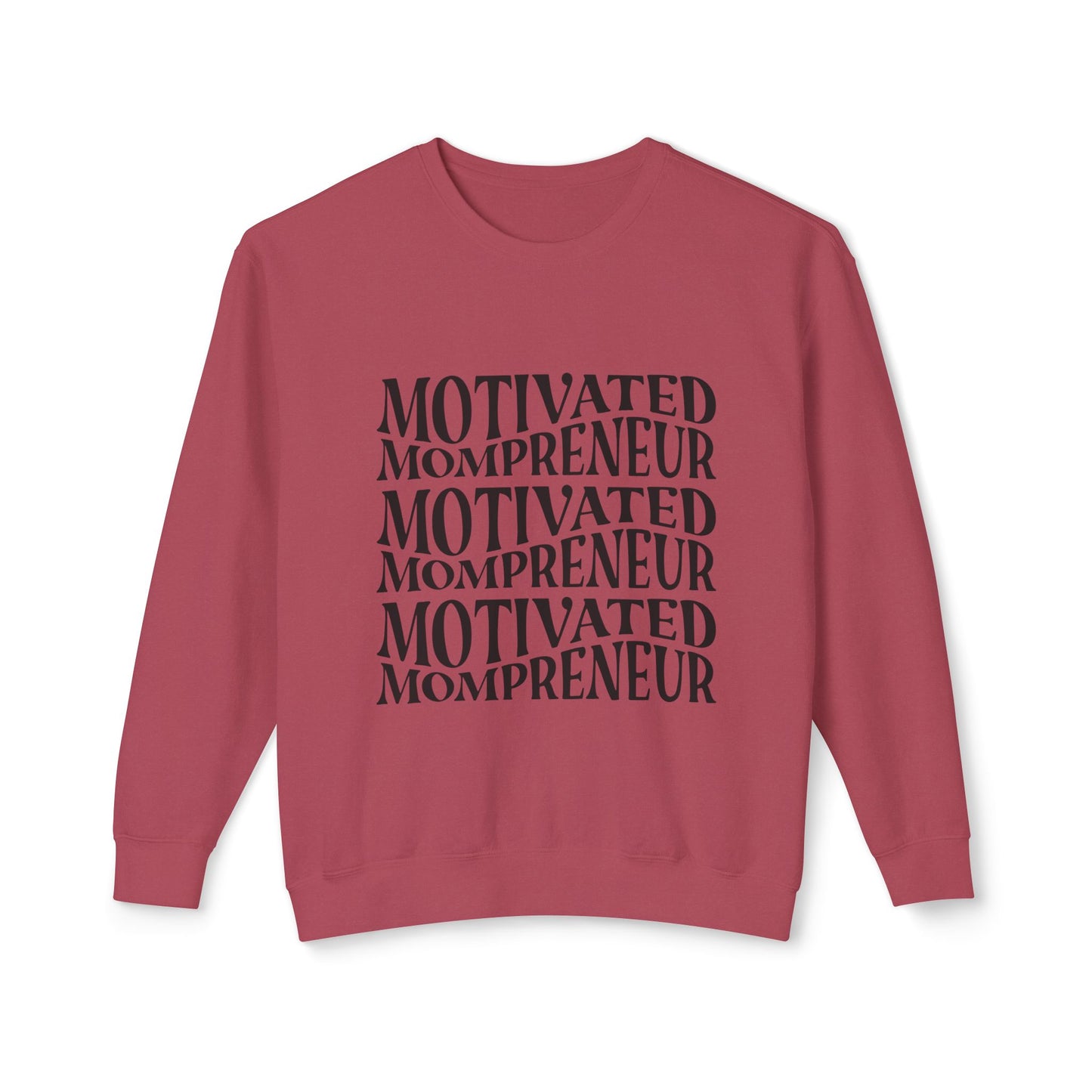 Motivated Mompreneur Sweatshirt