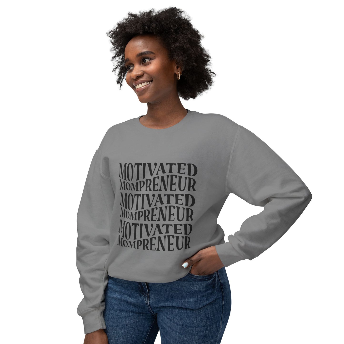 Motivated Mompreneur Sweatshirt