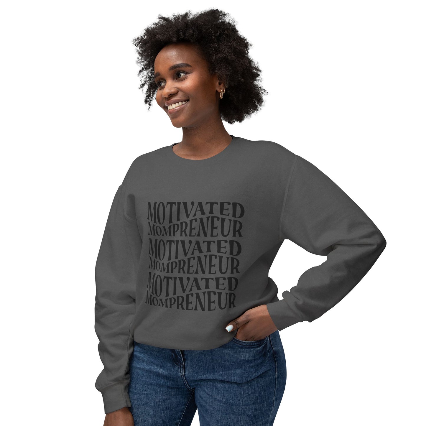 Motivated Mompreneur Sweatshirt