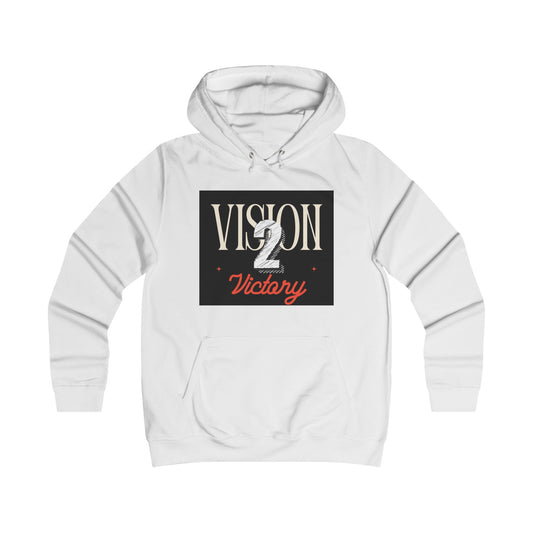 Vision 2 Victory Hoodie, Girlie College Sweatshirt, Trendy Gift for Students, Motivational Apparel, Perfect for College Events