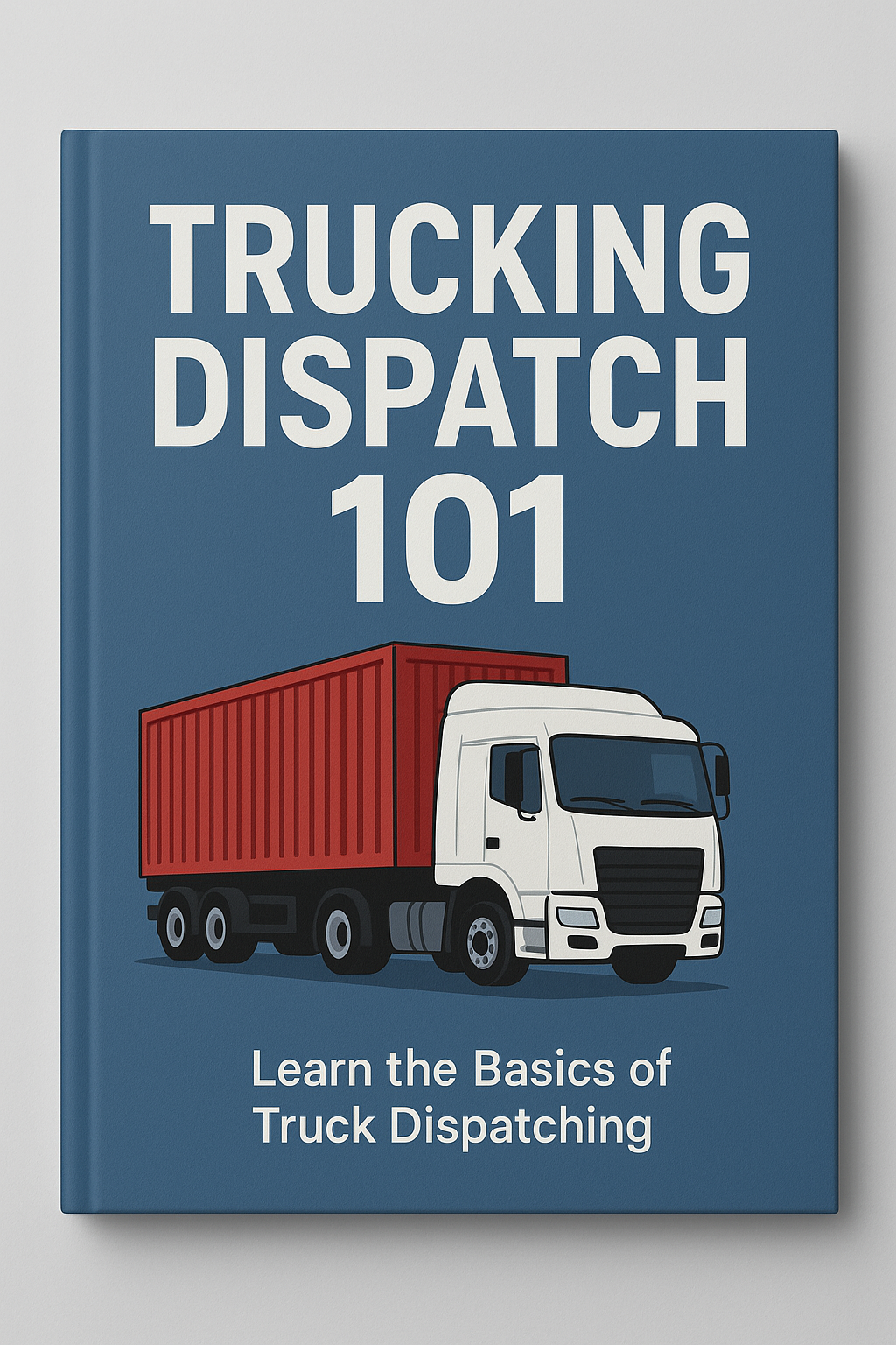 Truck Dispatching 101