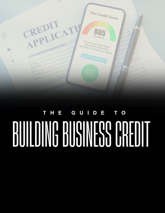 The Guide To Building Business Credit