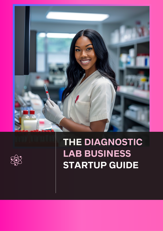 The Diagnostic Lab Business Startup Guide